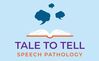 Tale to Tell Speech Pathology